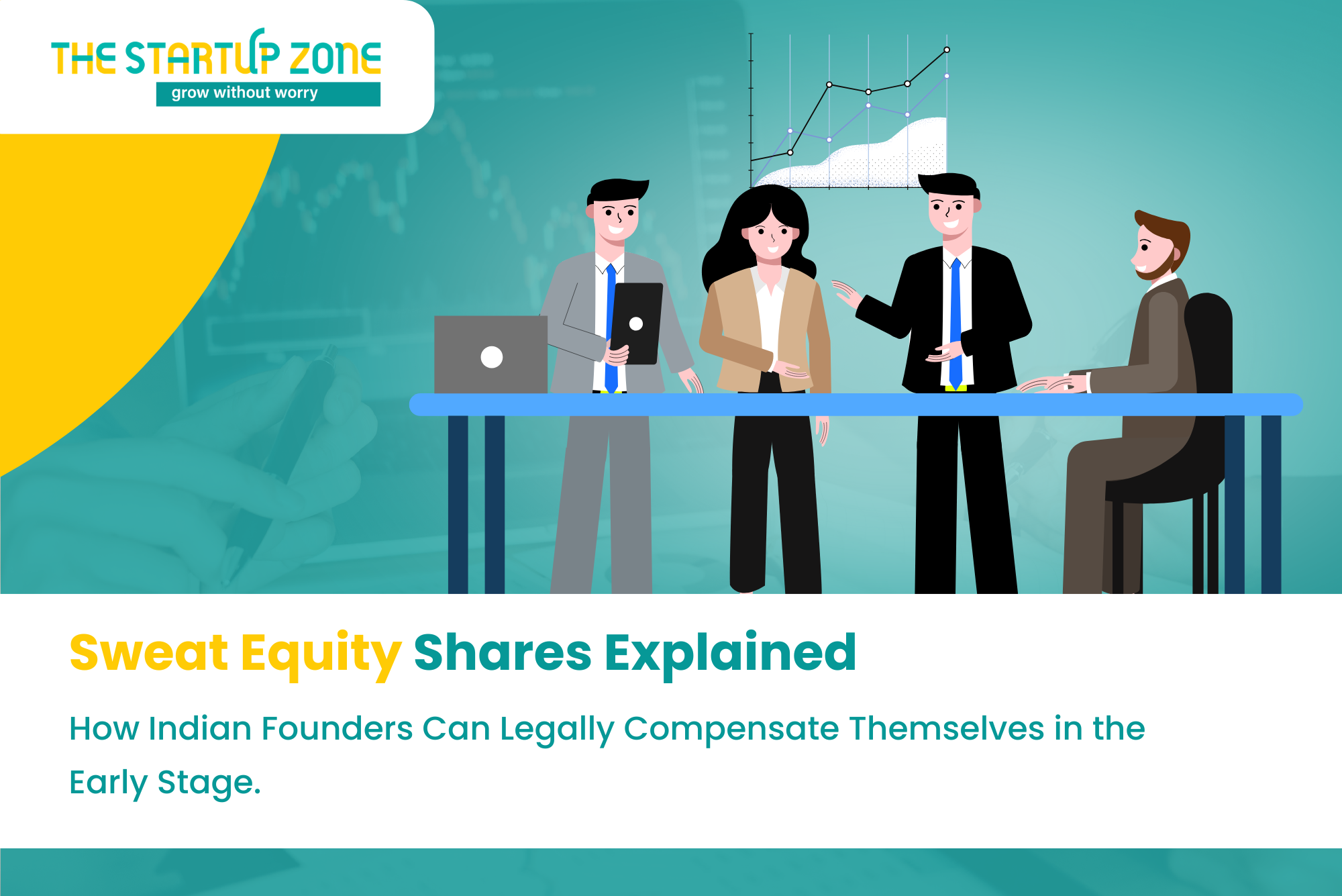 Sweat Equity Shares Explained: How Indian Founders Can Legally Compensate Themselves in the Early Stage
