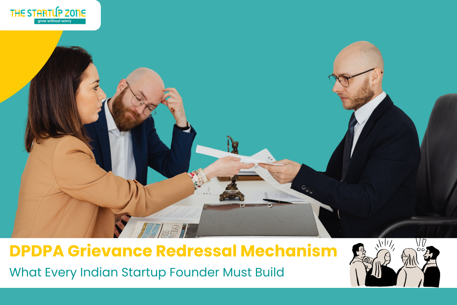 DPDPA Grievance Redressal Mechanism: What Every Indian Startup Founder Must Build